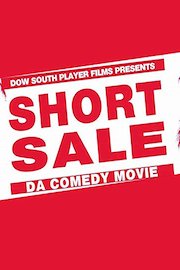 Shortsale Da Comedy Movie