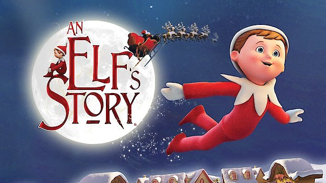 Watch An Elf's Story: The Elf on the Shelf Online