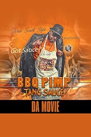 Bbq Pimp Tang Sauce Da Movie
