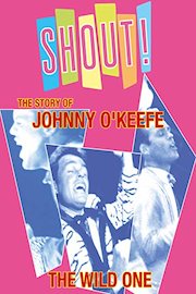 Shout! The Story of Johnny O'Keefe poster
