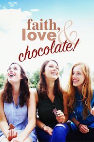 Faith, Love & Chocolate (a.k.a. Surviving Love)