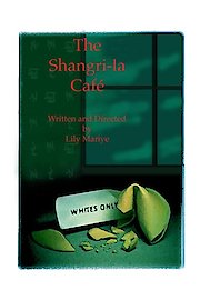 The Shangri-la Cafe poster