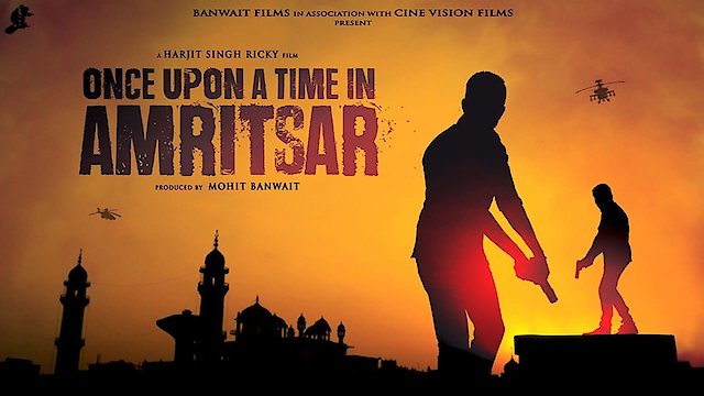 Watch Once Upon A Time In Amritsar Online