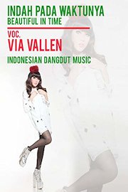 Indah Pada Waktnya (Beautiful in Time) - Via Vallen