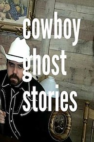 Cowboy Ghost Stories: Ghost of Holly