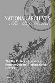 The Big Picture - Graduate -- Reserve Officers' Training Corps (ROTC)