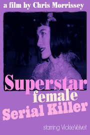 Superstar Female Serial Killer poster