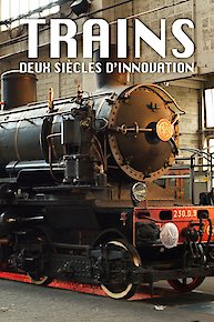 Trains: Two Centuries of Innovation