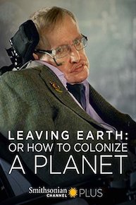 Leaving Earth: Or How to Colonize a Planet