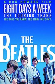 The Beatles - Eight Days A Week: The Touring Years