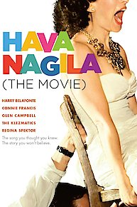 Hava Nagila - Hava Nagila -The Movie