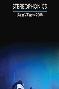 Stereophonics - Live at V Festival 2008
