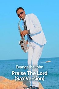 Praise The Lord (Sax Version)