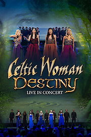 Celtic Woman - Destiny poster