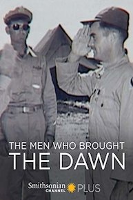 The Men Who Brought the Dawn