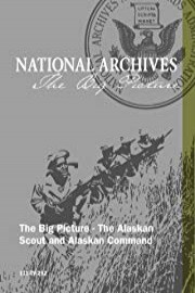 The Big Picture - The Alaskan Scout and Alaskan Command