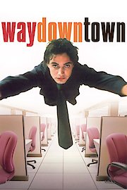 Waydowntown poster