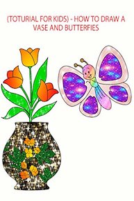 (toturial for kids) - how to draw a vase and butterflies