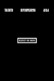 Respect The Movie poster