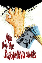 And Now the Screaming Starts! poster