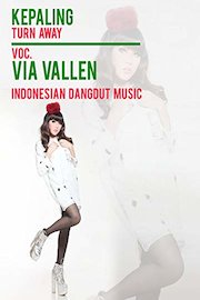 Kepaling (Turn Away) - Via Vallen