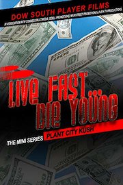 Live Fast Die Young Plant City Kush