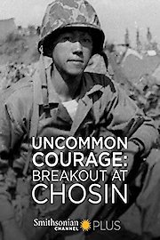 Uncommon Courage: Breakout at Chosin poster