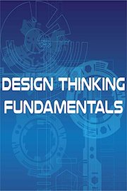 Design Thinking Fundamentals
