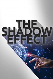 The Shadow Effect