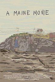 A Maine Movie poster