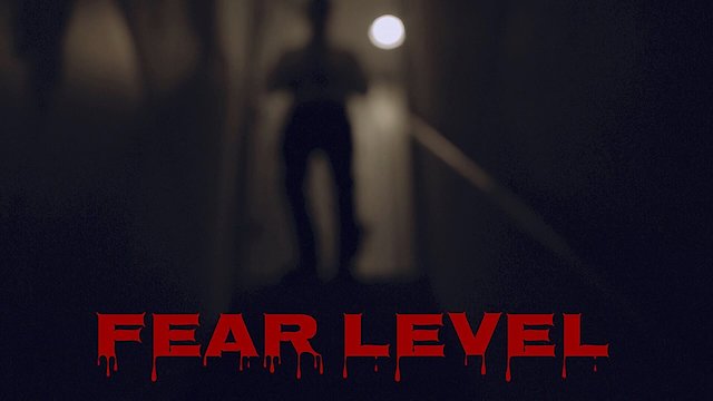 Watch Fear Level Online