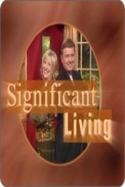 Significant Living TV - Episode #801 - Second Calling