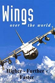 Wings Over the World: Higher - Further - Faster