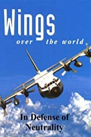 Wings Over the World: In Defense of Neutrality