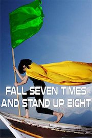 Fall Seven Times and Stand Up Eight