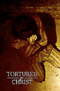 Tortured For Christ