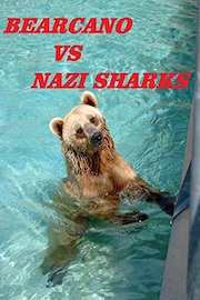 Bearcano VS Nazi Sharks