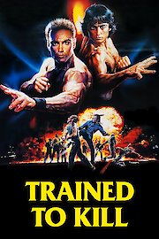 Trained to Kill