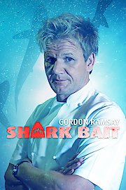 Gordon Ramsay: Shark Bait