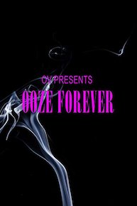 OV Presents Ooze Forever