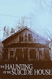 The Haunting of The Suicide House