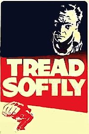 Tread Softly poster