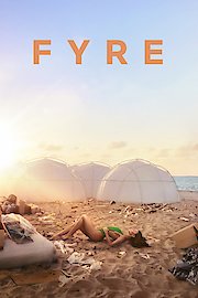 Fyre: The Greatest Party That Never Happened poster