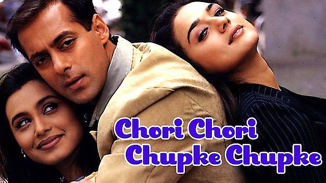 Watch Chori Chori Chupke Chupke Online
