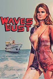 Waves of Lust