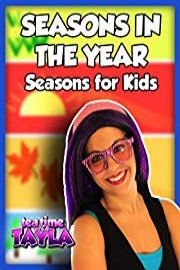 Tea Time with Tayla: Seasons in the Year, Seasons for Kids