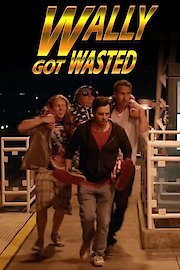 Wally Got Wasted poster