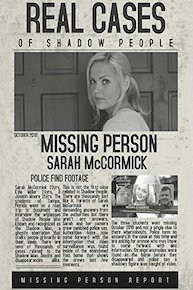 Real Cases of Shadow People - The Sarah McCormick Story