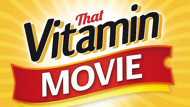 Watch That Vitamin Movie Online