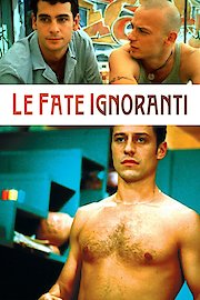 Le Fate Ignoranti poster